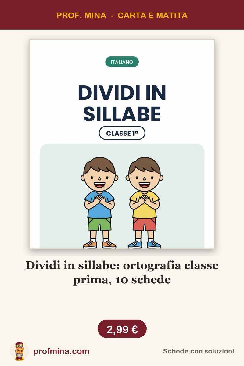 Dividi in sillabe: ortografia classe prima, 10 schede