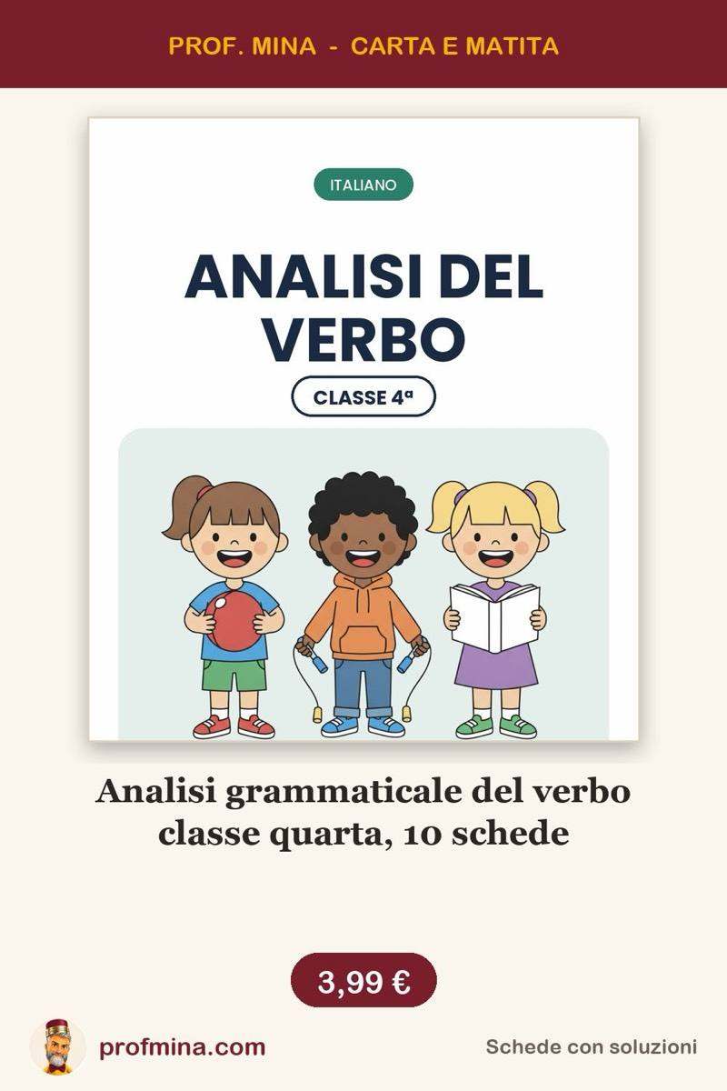 Analisi grammaticale del verbo classe quarta, 10 schede