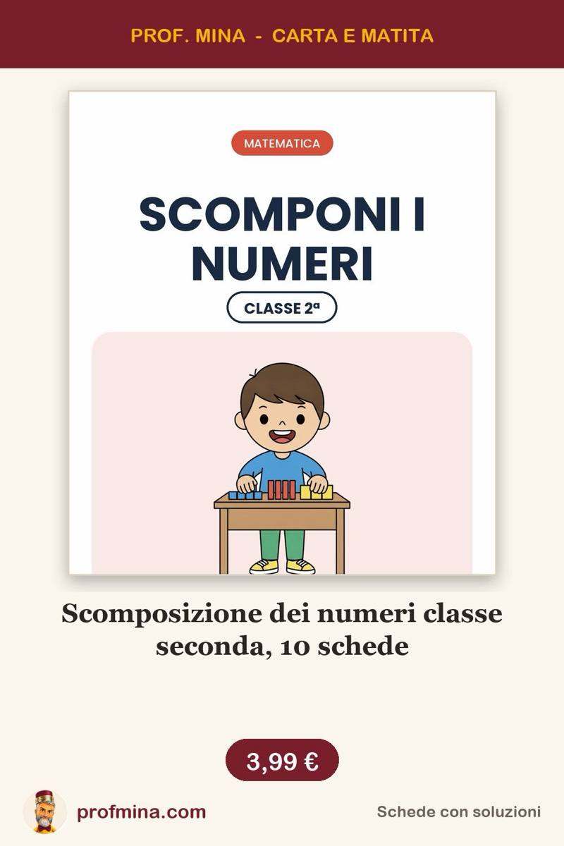 Scomposizione dei numeri classe seconda, 10 schede