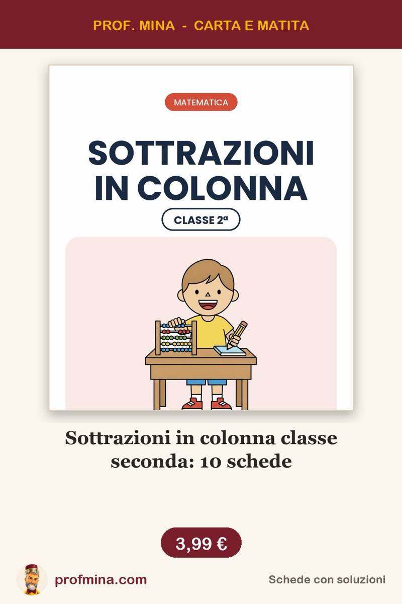 Sottrazioni in colonna classe seconda: 10 schede