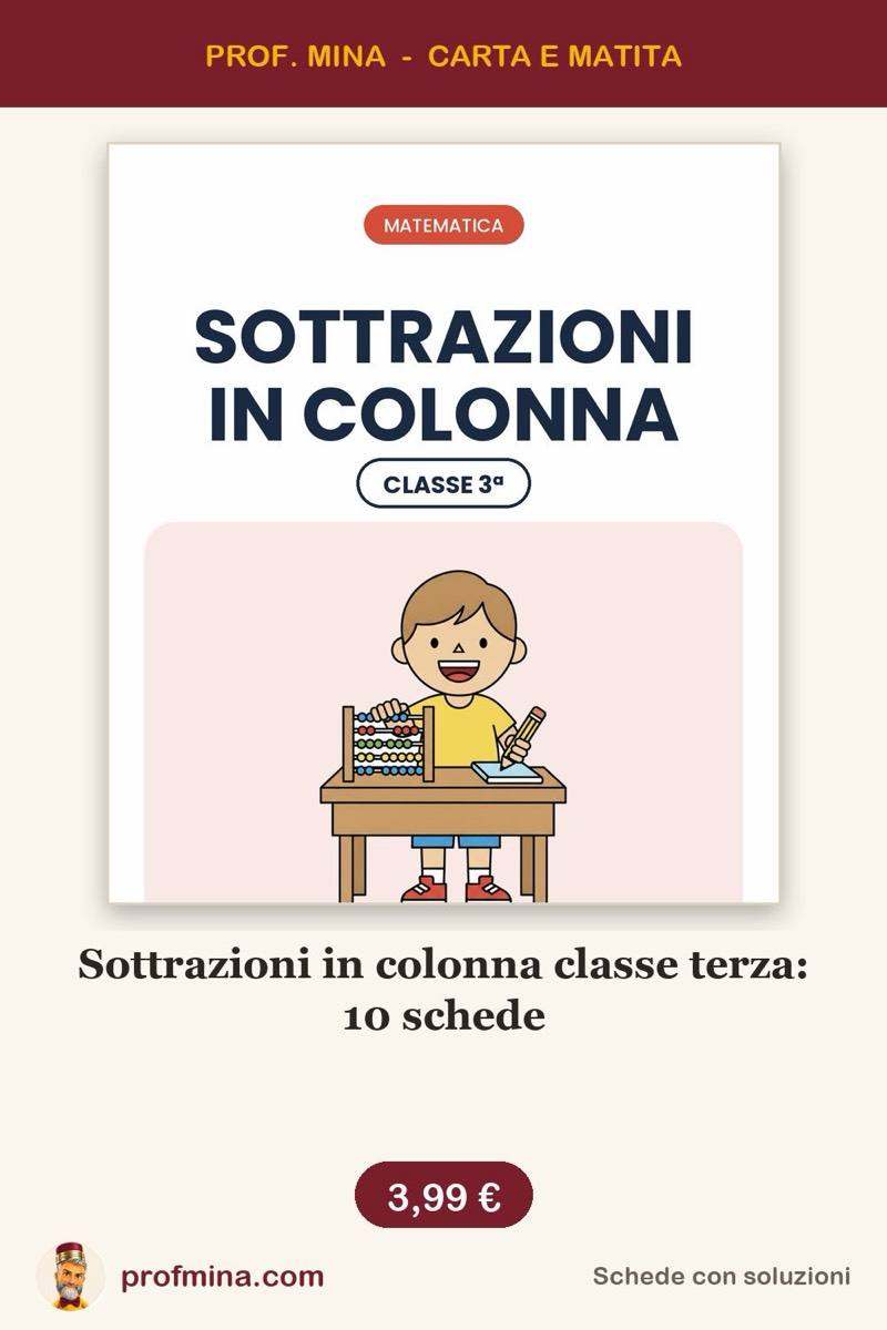Sottrazioni in colonna classe terza: 10 schede
