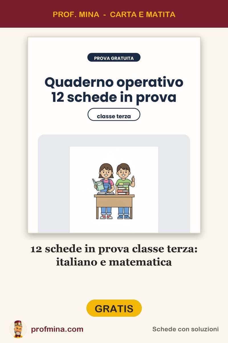 12 schede in prova classe terza: italiano e matematica