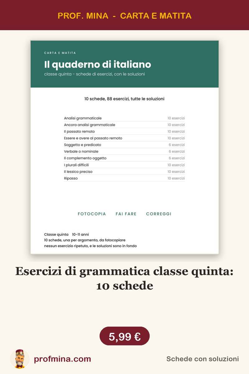 Esercizi di grammatica classe quinta: 10 schede