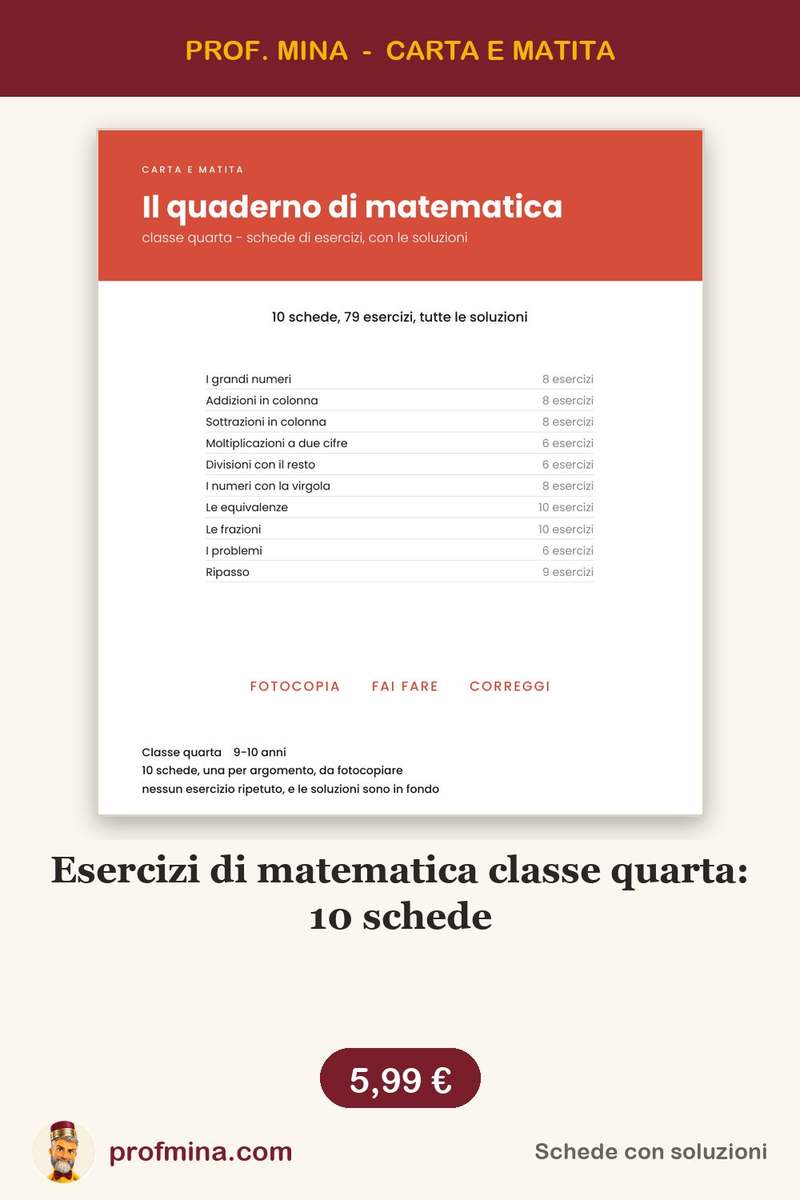 Esercizi di matematica classe quarta: 10 schede