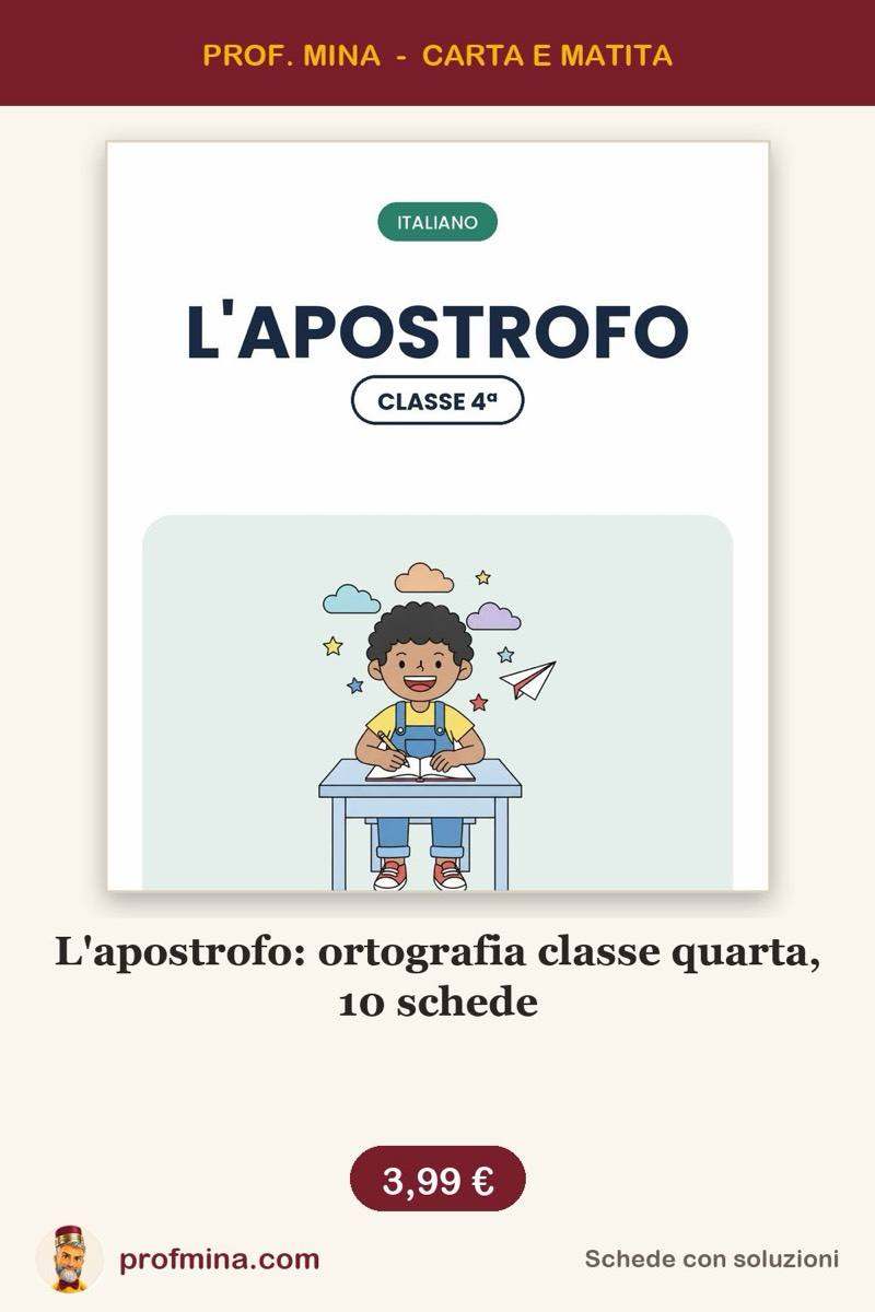 L'apostrofo: ortografia classe quarta, 10 schede
