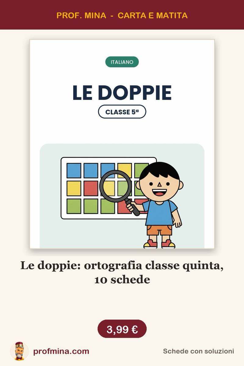 Le doppie: ortografia classe quinta, 10 schede