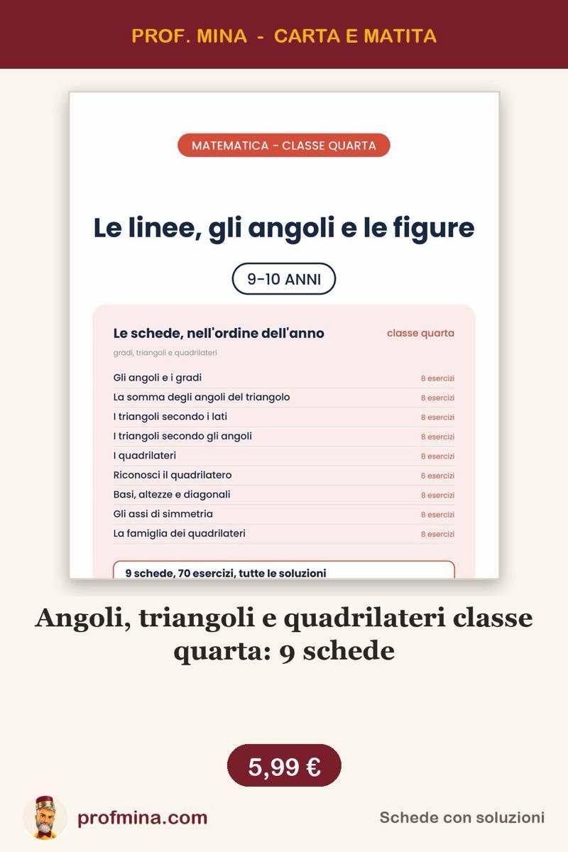 Angoli, triangoli e quadrilateri classe quarta: 9 schede