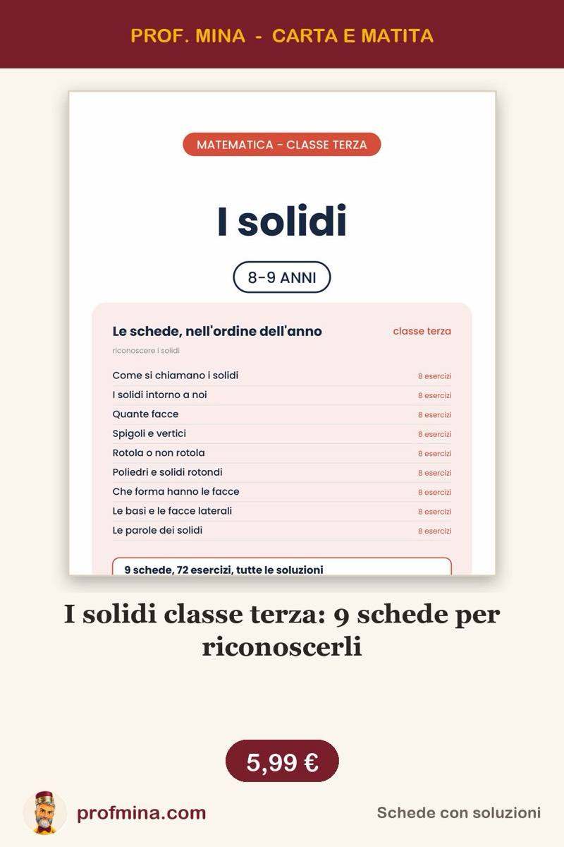 I solidi classe terza: 9 schede per riconoscerli