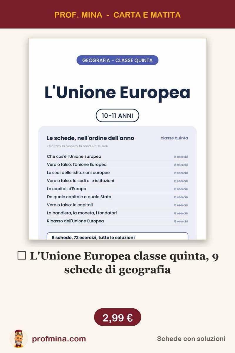 ⭐ L'Unione Europea classe quinta, 9 schede di geografia