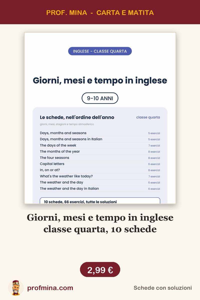 Giorni, mesi e tempo in inglese classe quarta, 10 schede