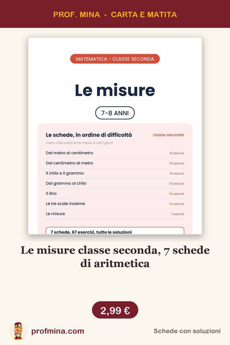 Le misure classe seconda, 7 schede di aritmetica
