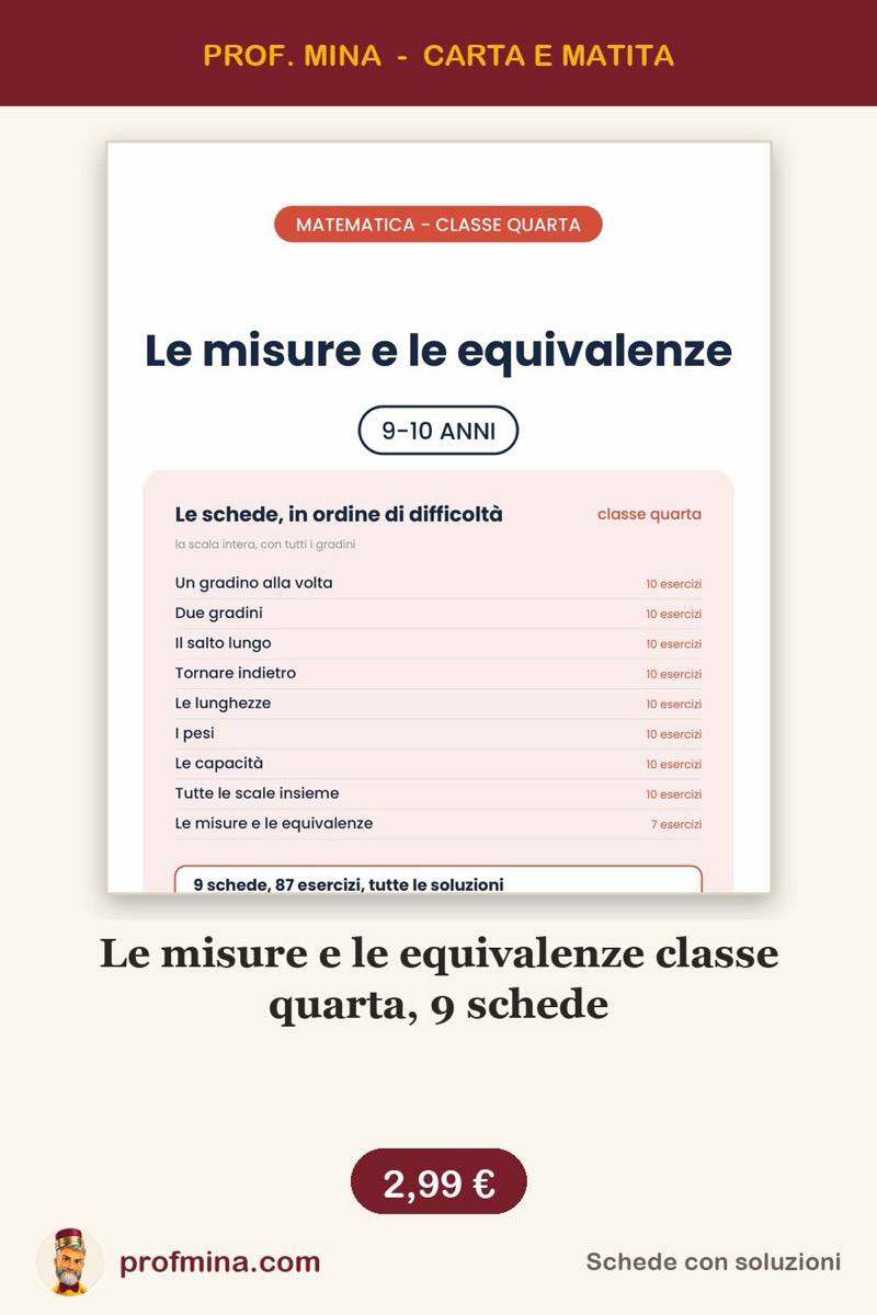 Le misure e le equivalenze classe quarta, 9 schede
