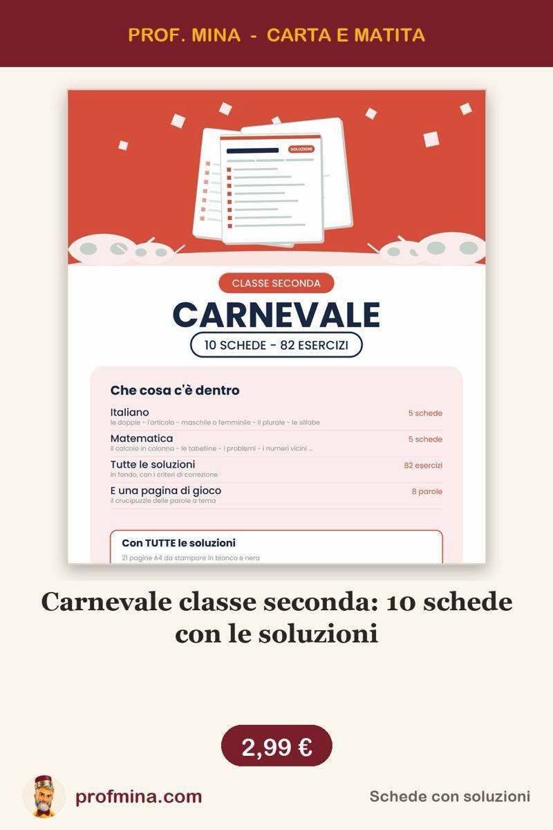 Carnevale classe seconda: 10 schede con le soluzioni