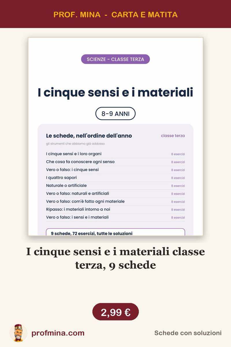 I cinque sensi e i materiali classe terza, 9 schede