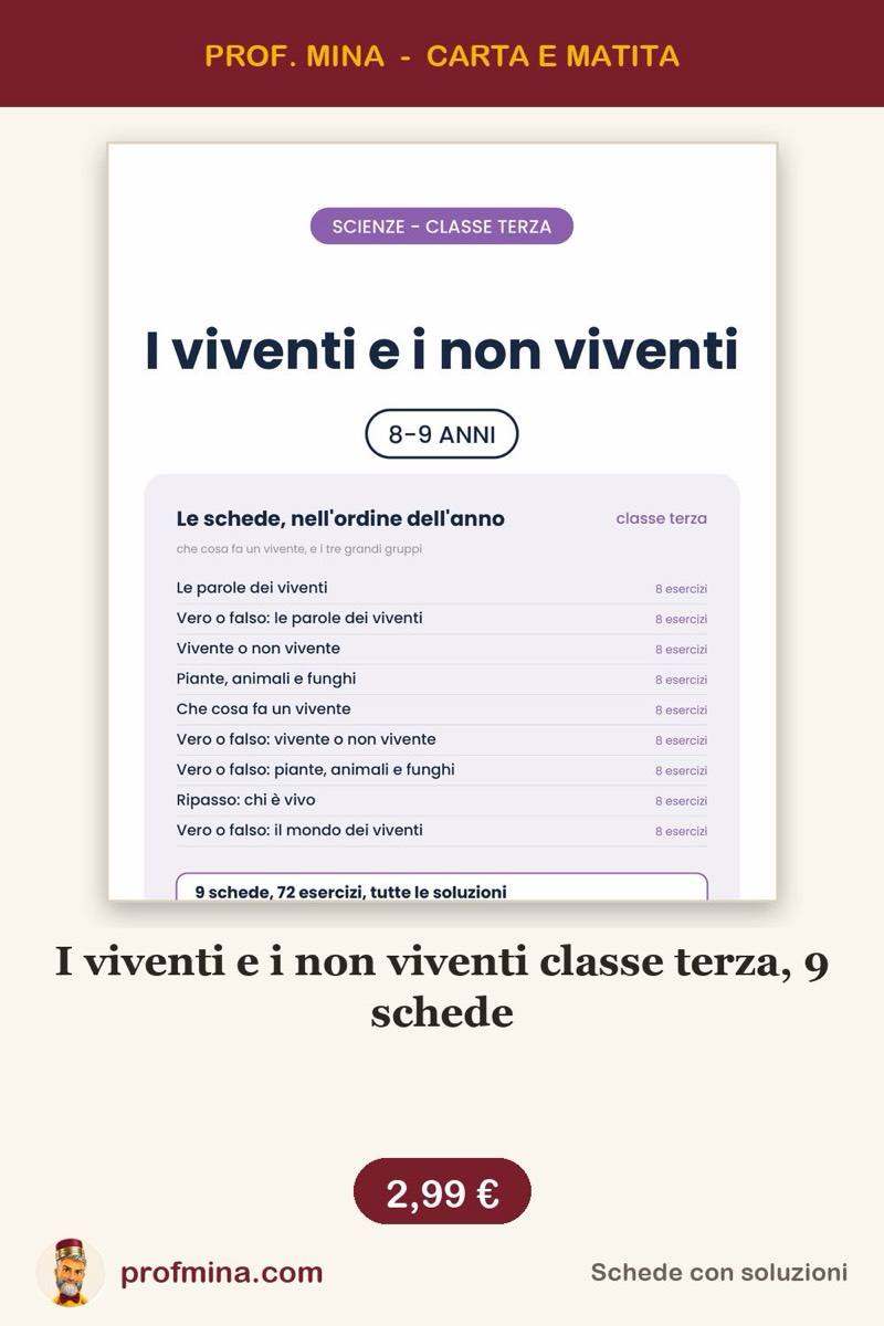 I viventi e i non viventi classe terza, 9 schede