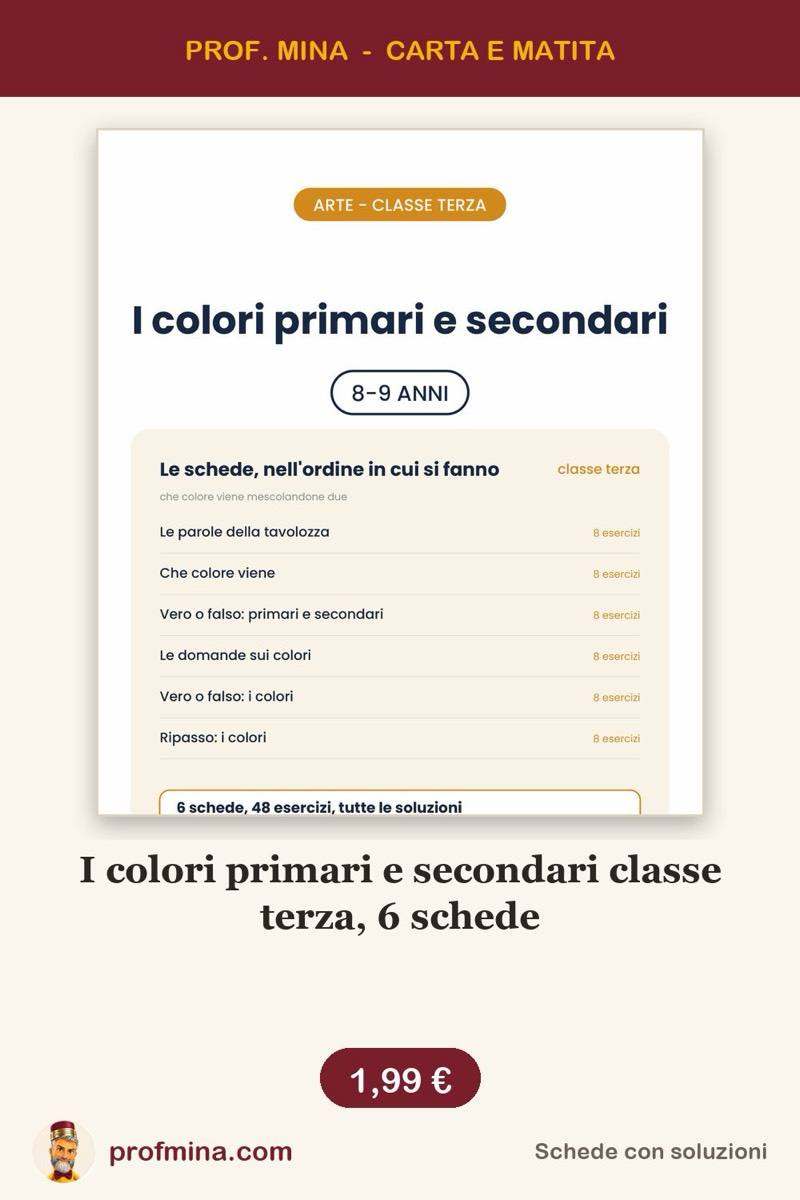 I colori primari e secondari classe terza, 6 schede